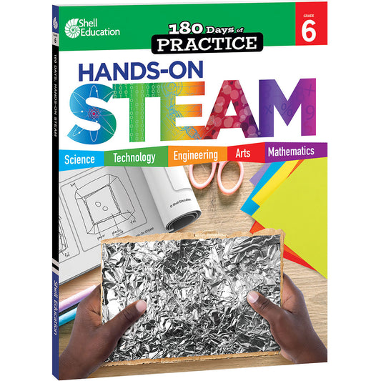 180 Days of Practice: Hands-On STEAM, Grade 6